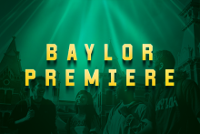 Baylor Premiere Graphic