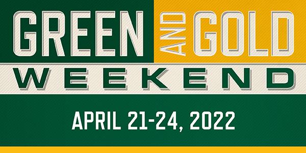 Green and Gold Weekend